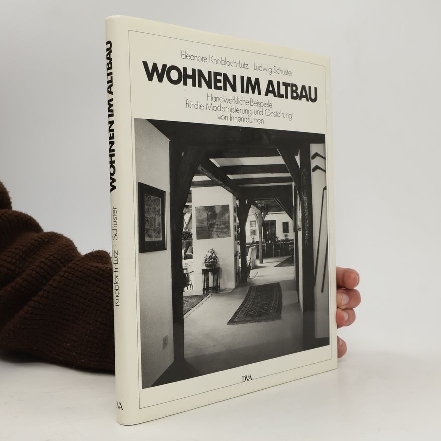 Eleonore Knobloch Lutz Wohnen im Altbau