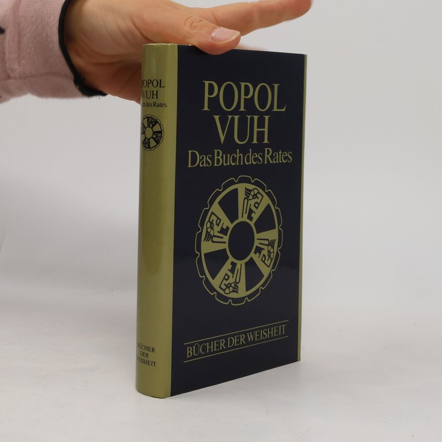 Various authors Popol Vuh. Das Buch des Rates