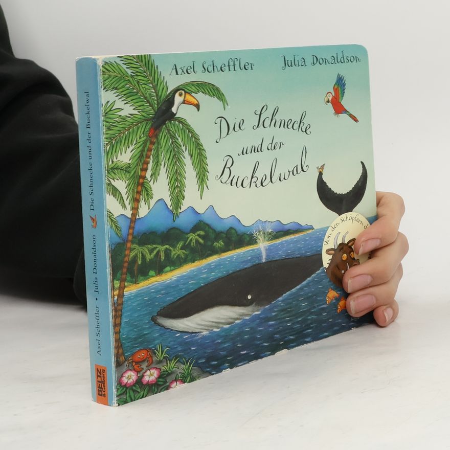 Julia Donaldson Die Schnecke und der Buckelwal