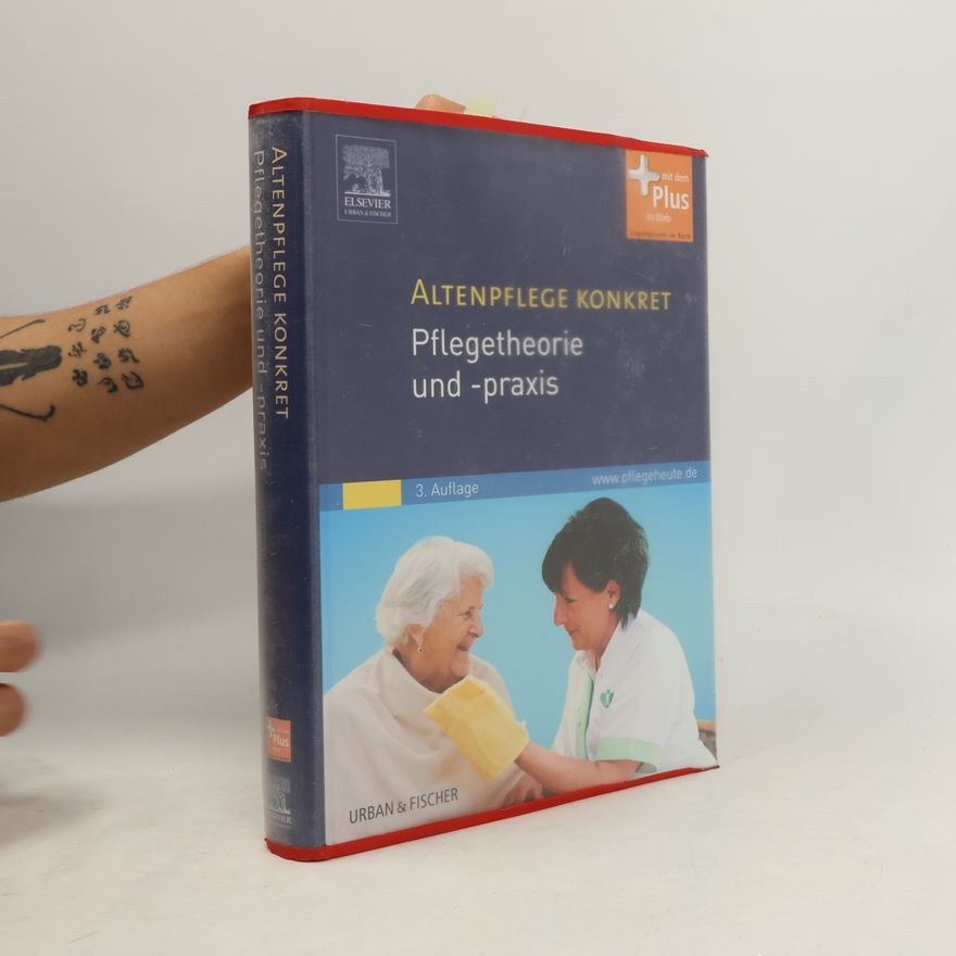Kerstin Menker Altenpflege konkret Pflegetheorie und -praxis - 3. Auflage