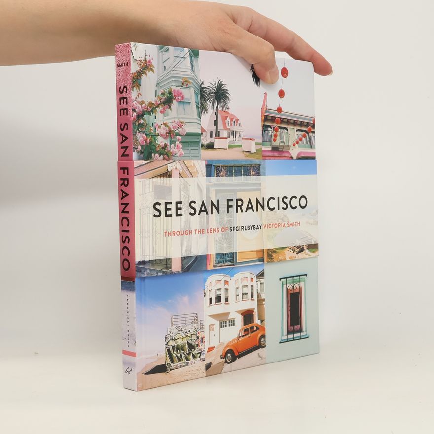 Victoria Ford Smith See San Francisco