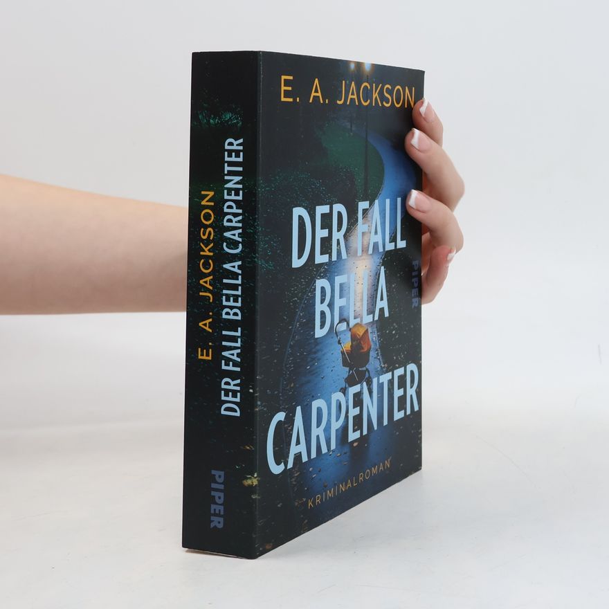 E. A. Jackson Der Fall Bella Carpenter