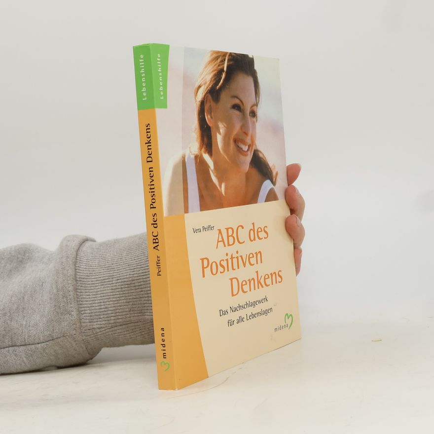 Vera Peiffer ABC des positiven Denkens
