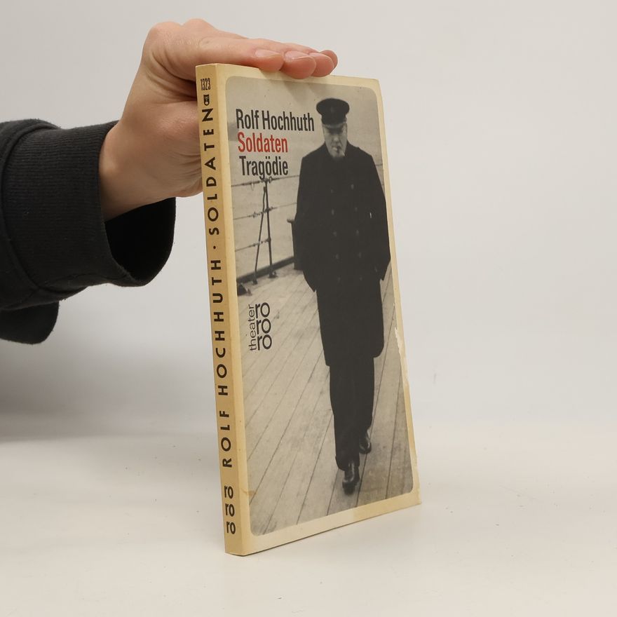 Rolf Hochhuth Soldaten