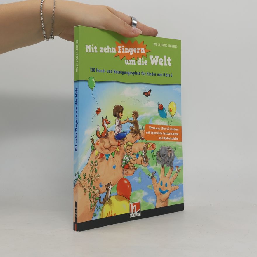 Wolfgang Hering Mit zehn Fingern um die Welt