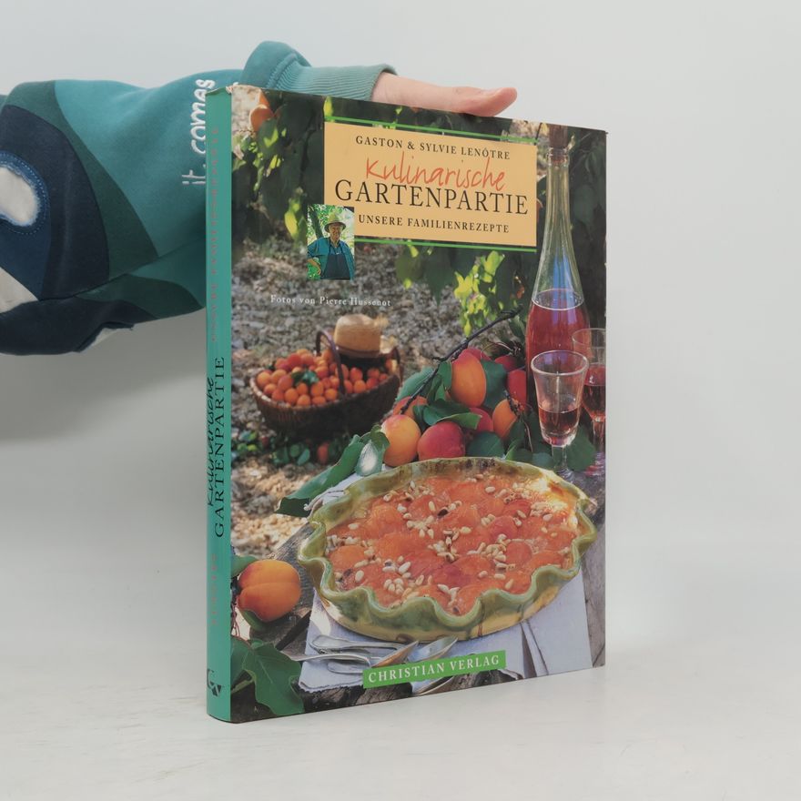 Sylvie Lenôtre Kulinarische Gartenpartie