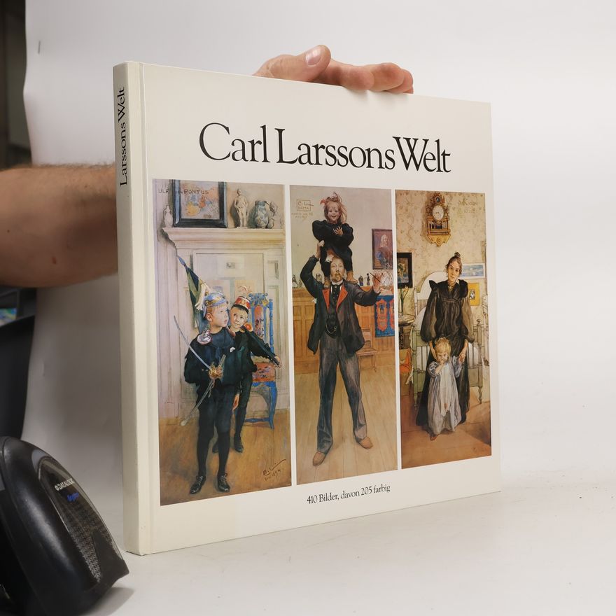 Carl Larsson Larssons Welt