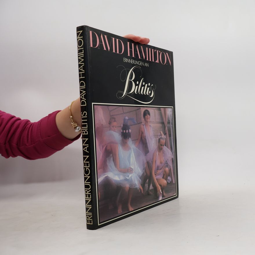 David Hamilton Erinnerungen an Bilitis