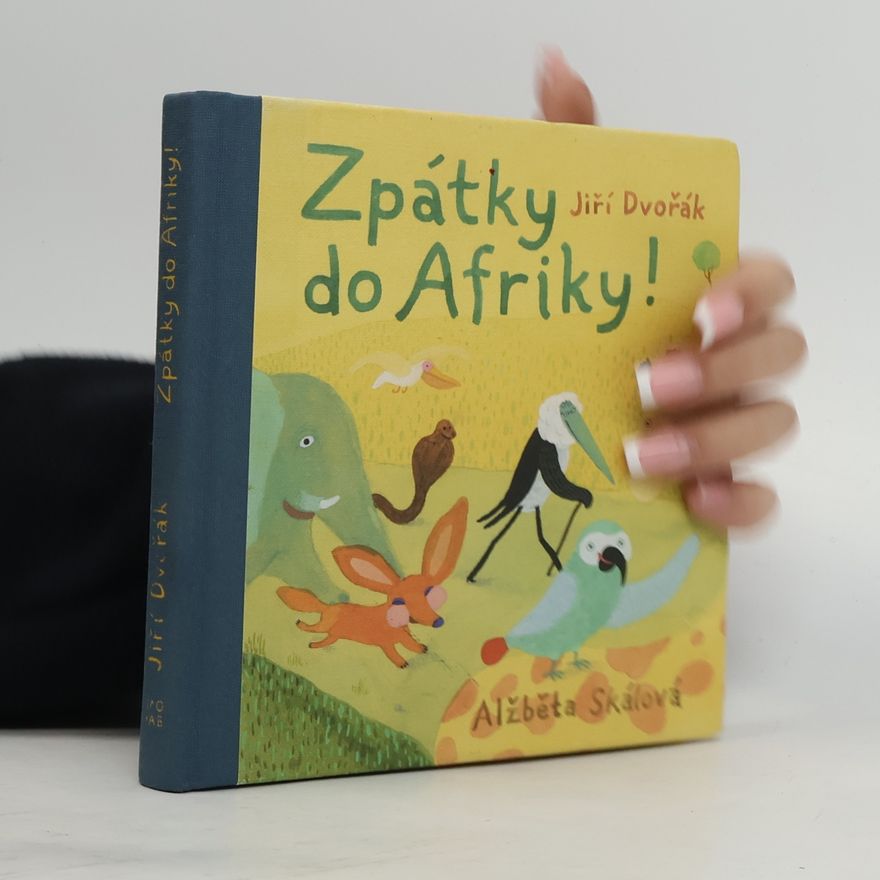 Alžběta Skálová Zpátky do Afriky!