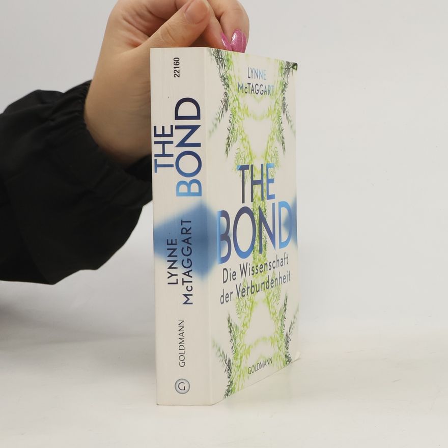 Lynne McTaggart The bond