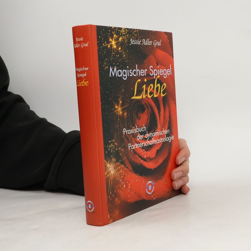 Jessie Adler Gral Magischer Spiegel Liebe