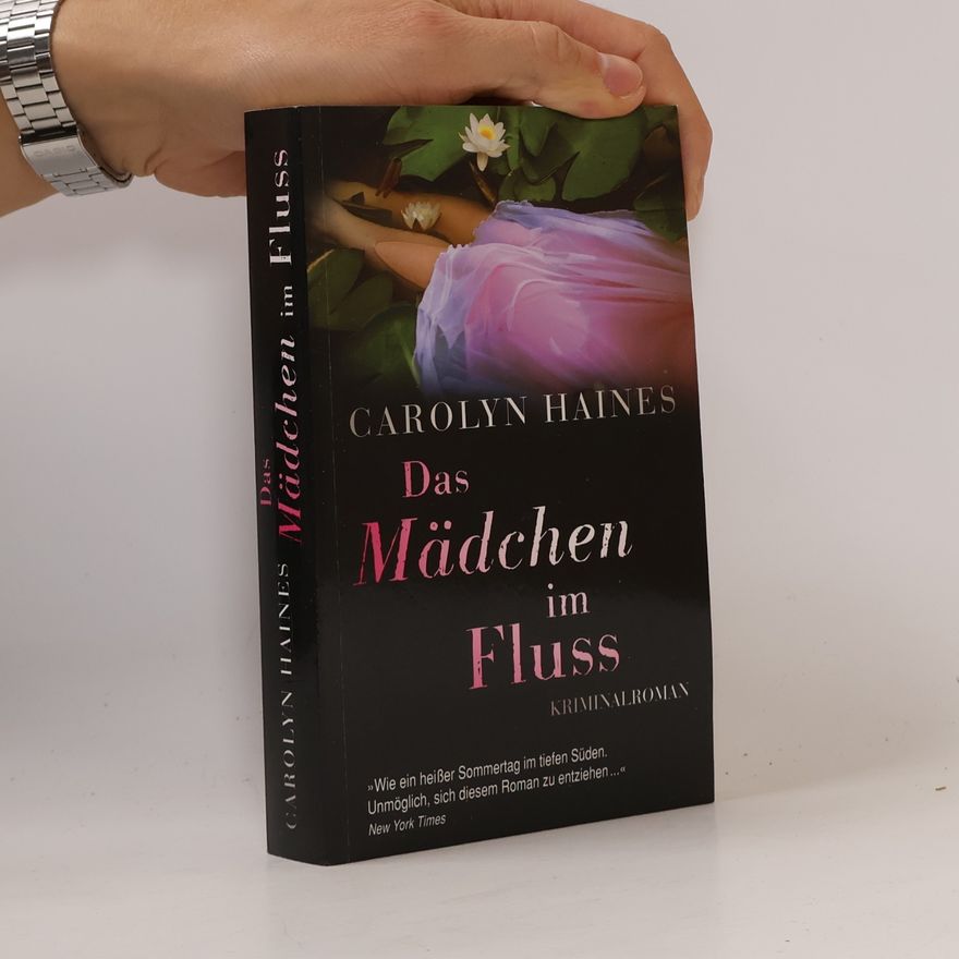Carolyn Haines Das Mädchen im Fluss
