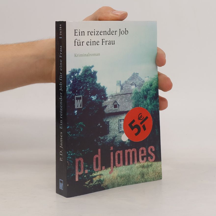 Phyllis Dorothy James Ein reizender Job für eine Frau