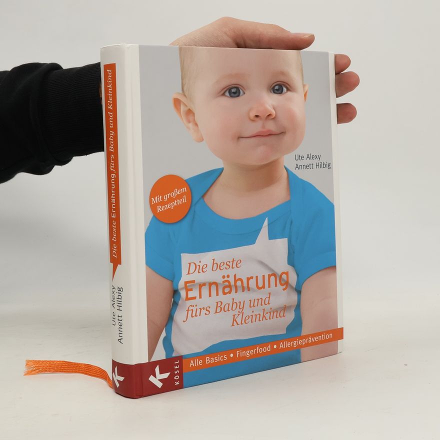 Ute Alexy Die beste Ernährung fürs Baby und Kleinkind