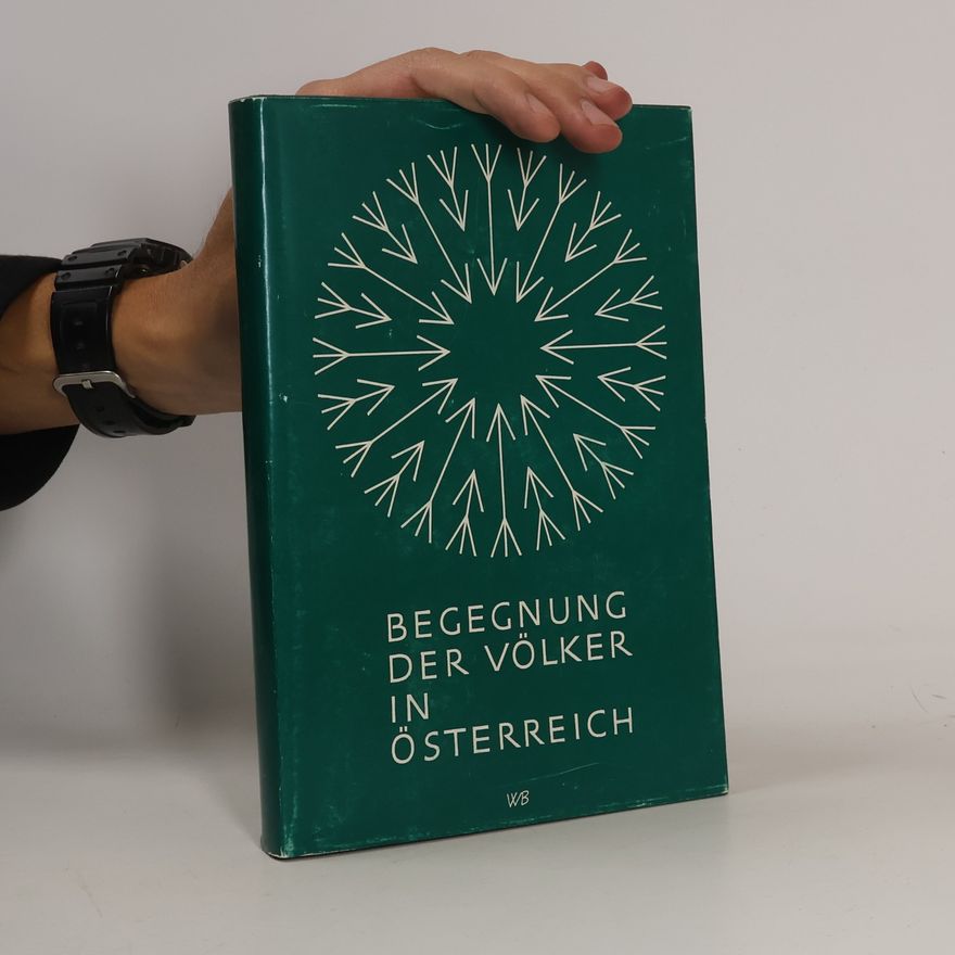Kolektiv autorů Begegnung der Völker in Österreich