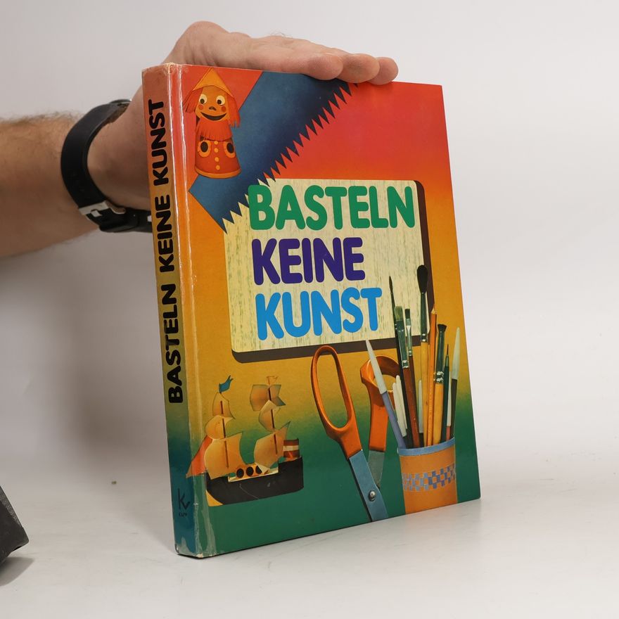 Various authors Basteln keine Kunst