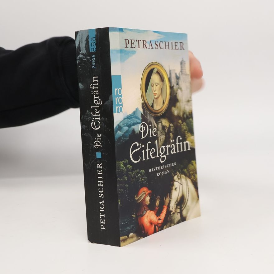 Petra Schier Die Eifelgräfin