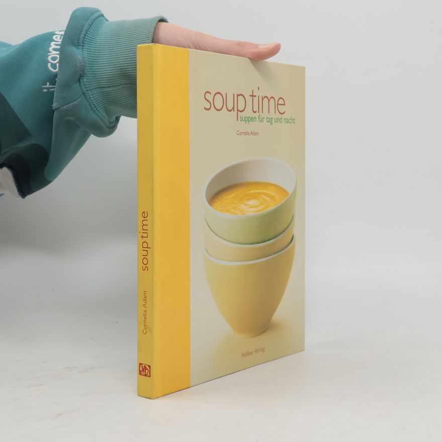 Cornelia Adam Soup-Time