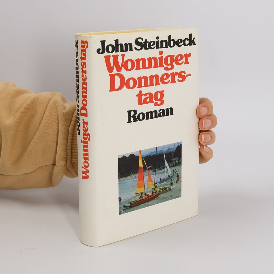 John Steinbeck Wonniger Donnerstag