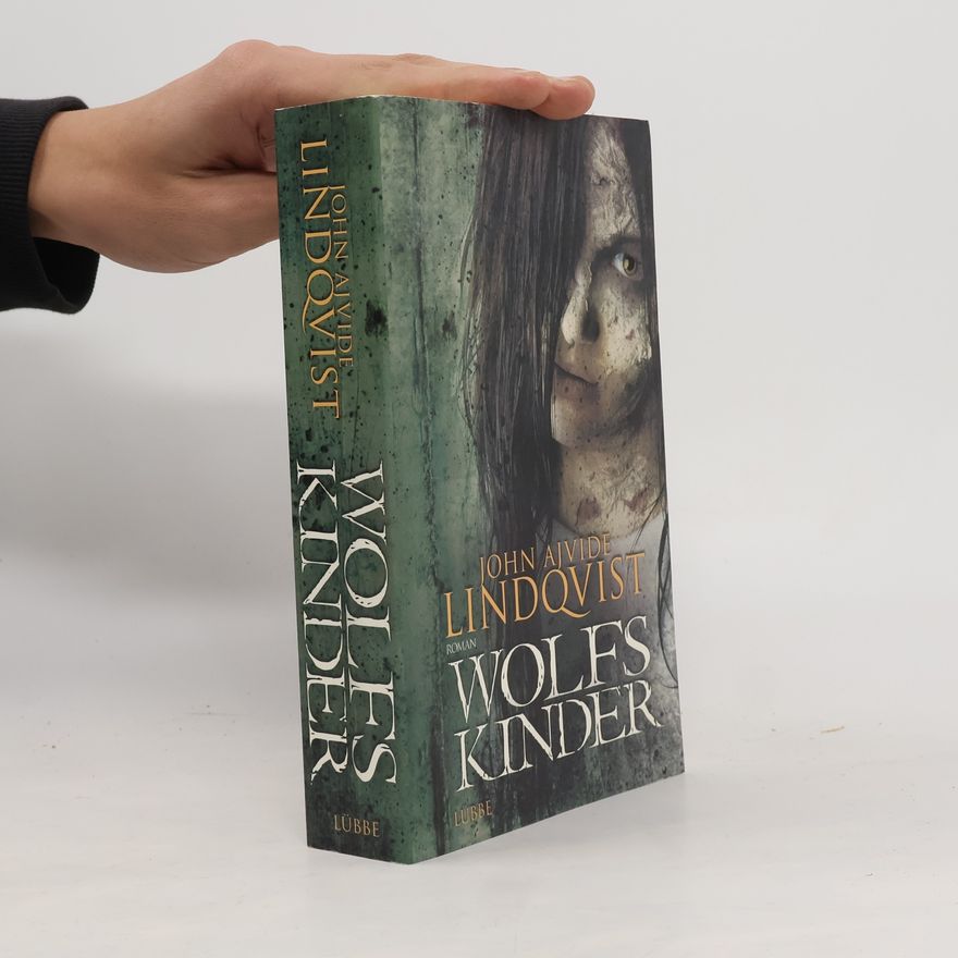 John Ajvide Lindqvist Wolfskinder