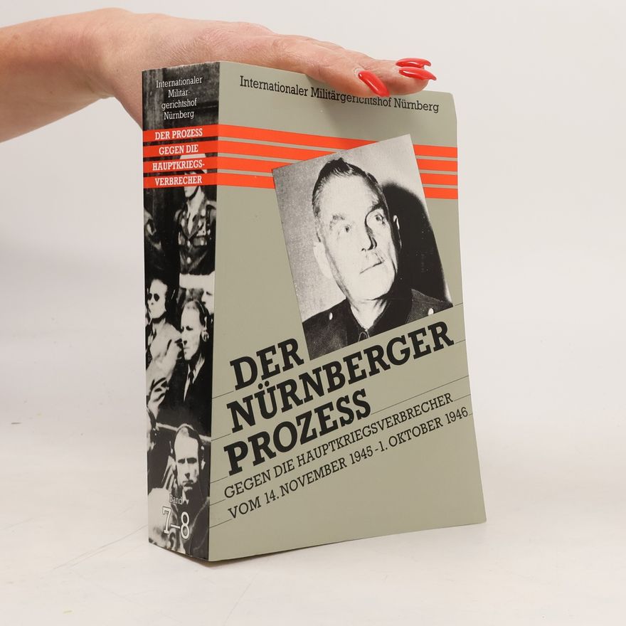 Kolektiv autorů Der Nürnberger Prozesse, Band 7-8