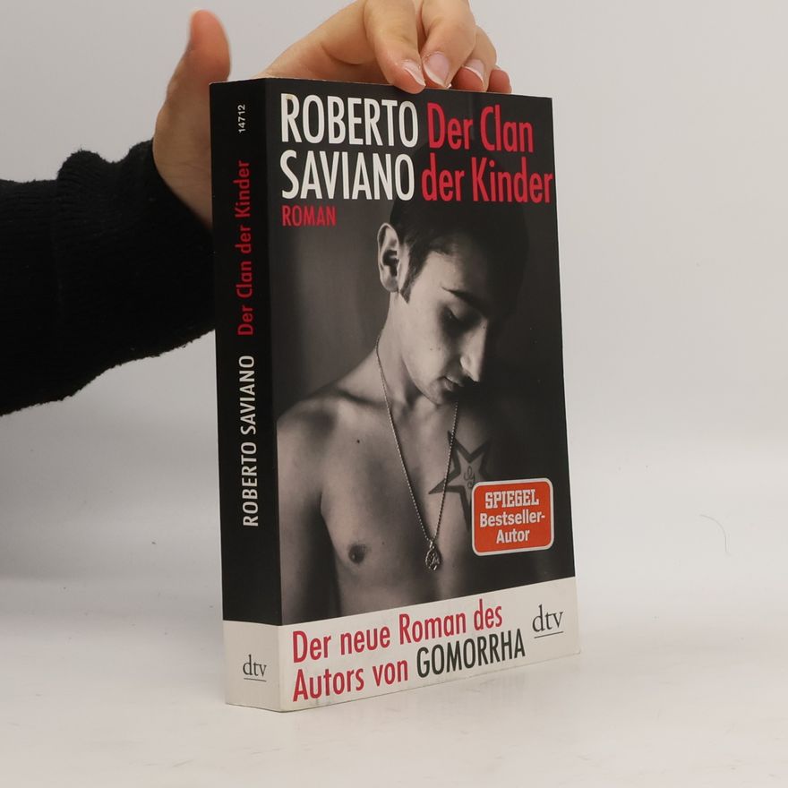 Roberto Saviano Der Clan der Kinder