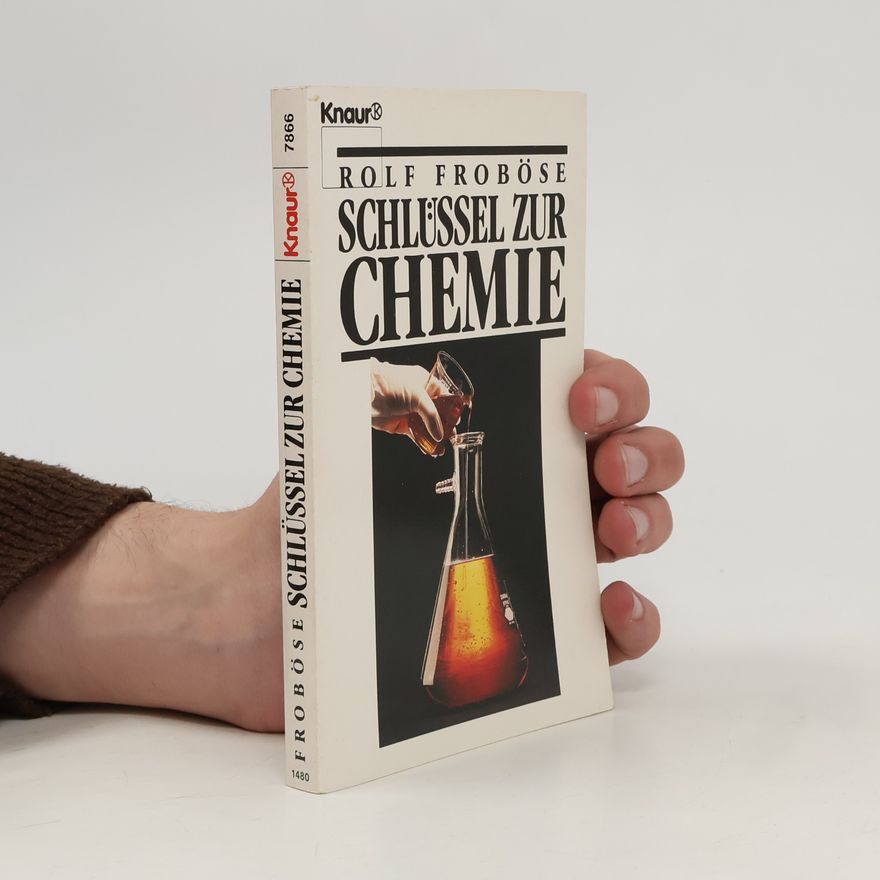 Rolf Froböse Schlüssel zur Chemie