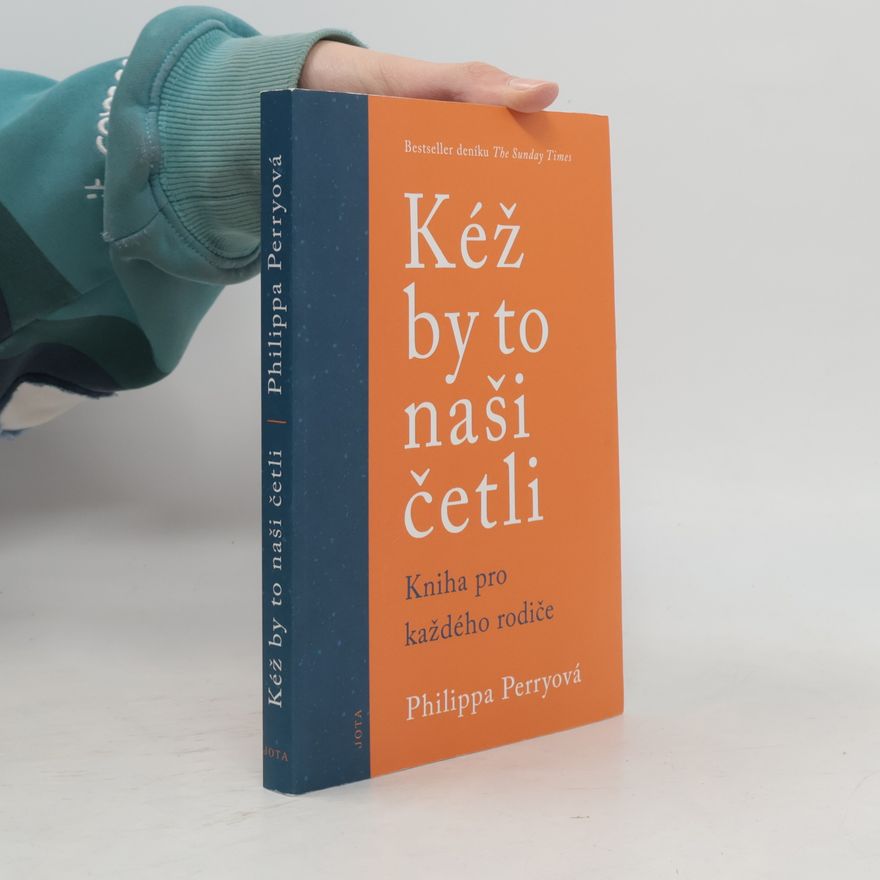 Philippa Perry Kéž by to naši četli