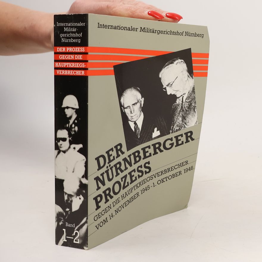 Autores varios Der Prozess gegen die Hauptkriegsverbrecher vor dem Internationalen Militärgerichtshof