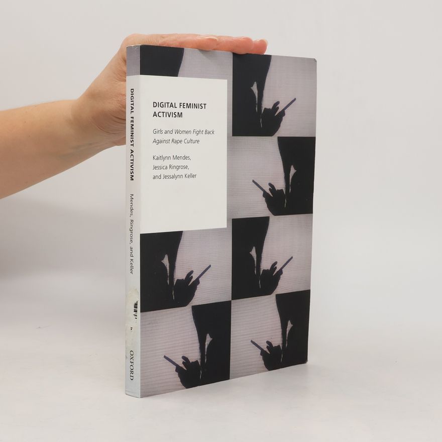 Jessica Ringrose Digital Feminist Activism