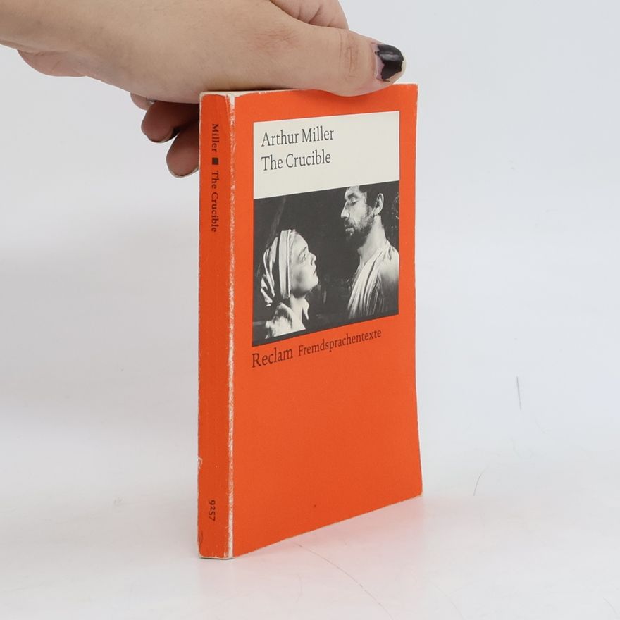 Arthur Miller The crucible