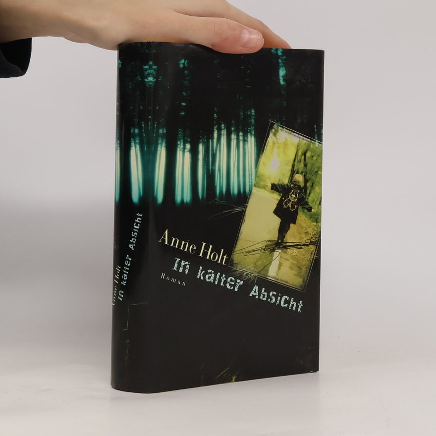 Anne Holt In kalter Absicht