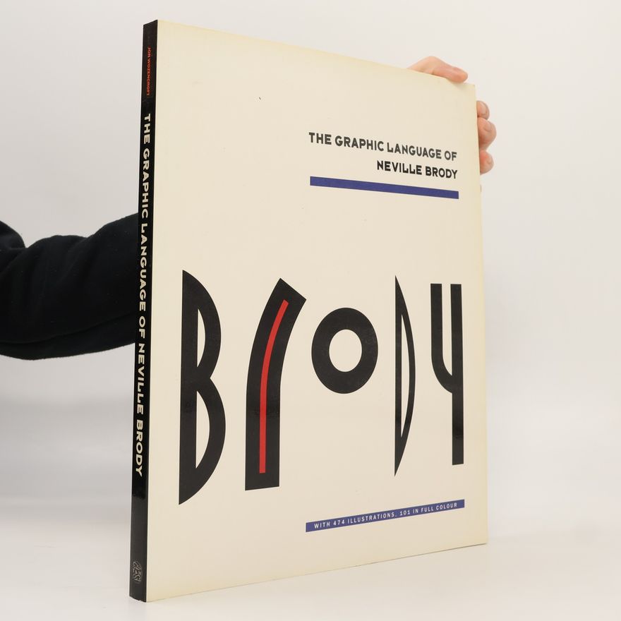 Jon Wozencroft The Graphic Language of Neville Brody