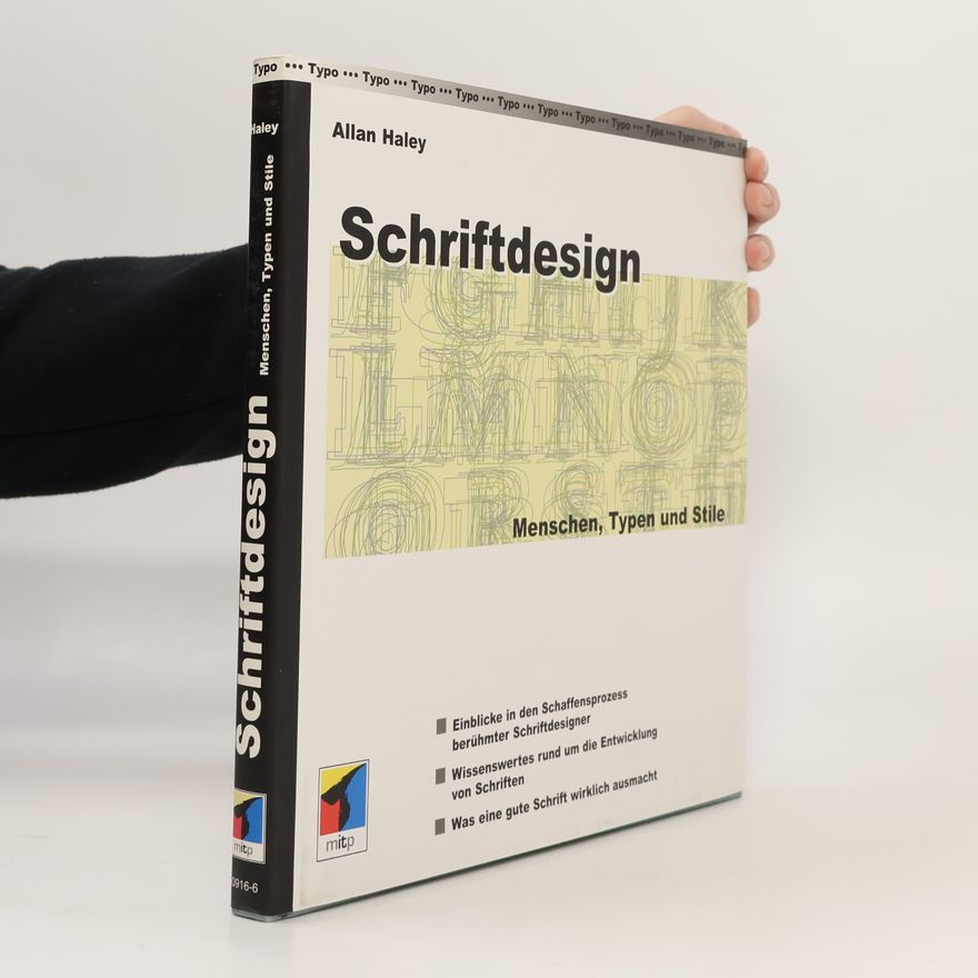 Allan Haley Schriftdesign - Menschen, Typen und Stile