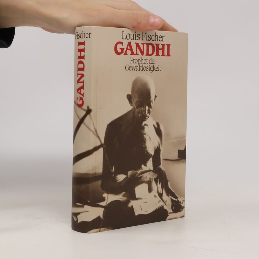 Louis Fischer Gandhi