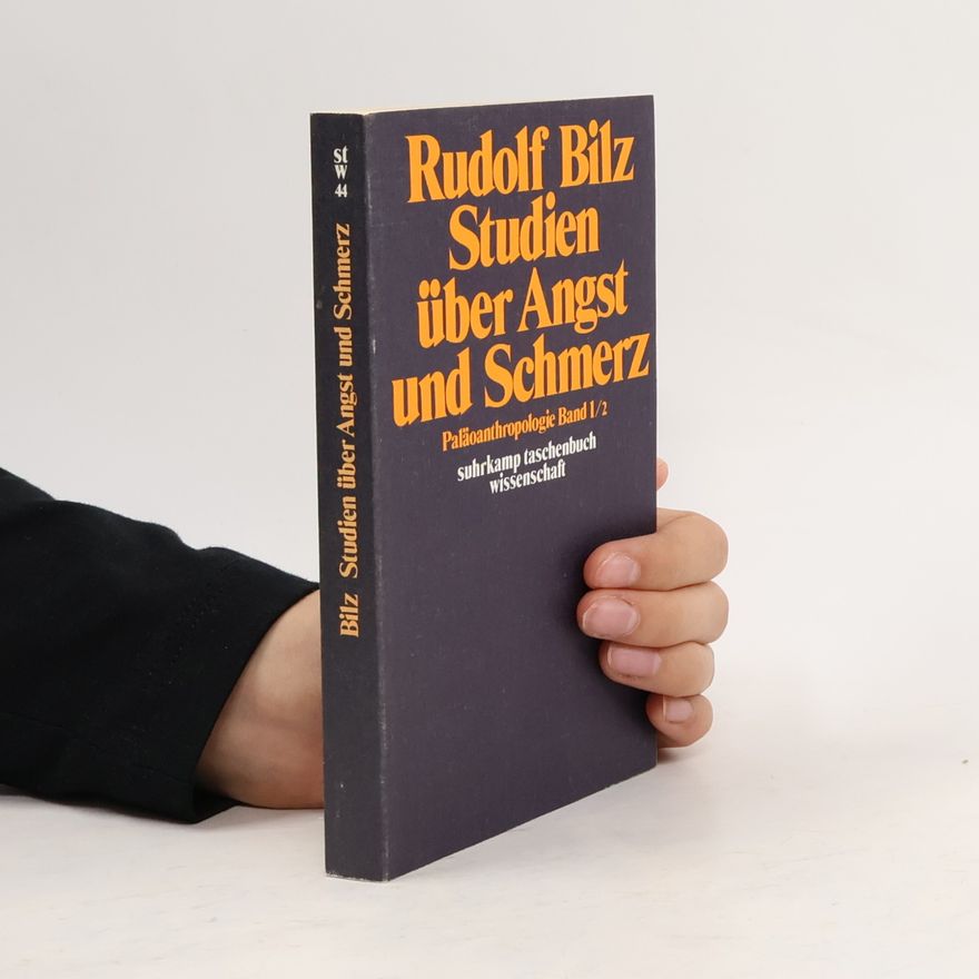 Rudolf Bilz Studien über Angst und Schmerz