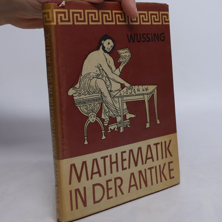 Hans Wußing Mathematik in der Antike