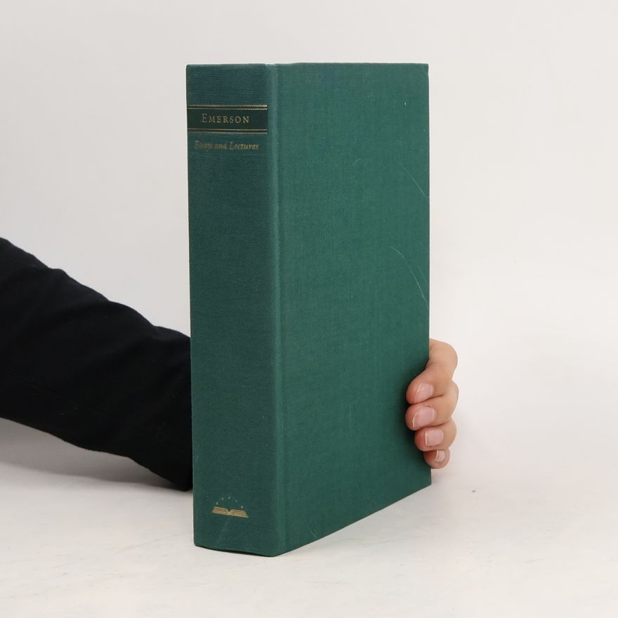 Ralph Waldo Emerson Essays and Lectures