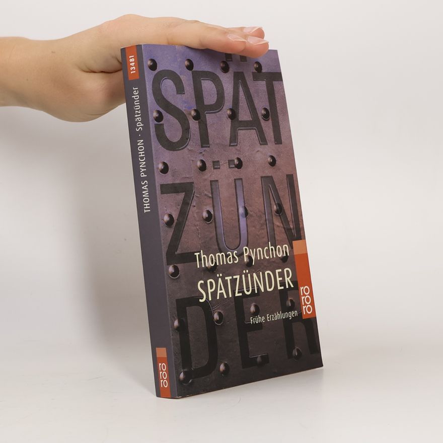 Thomas Pynchon Spätzünder