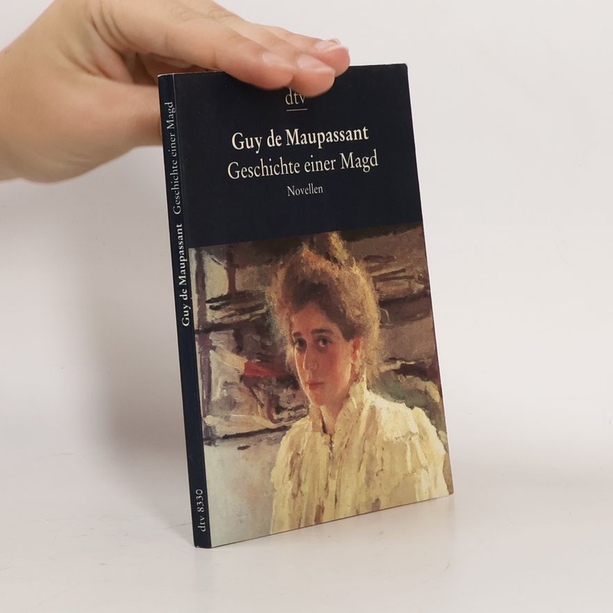 Guy de Maupassant Geschichte einer Magd