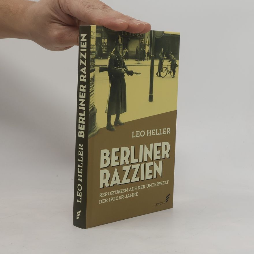 Leo Heller Berliner Razzien