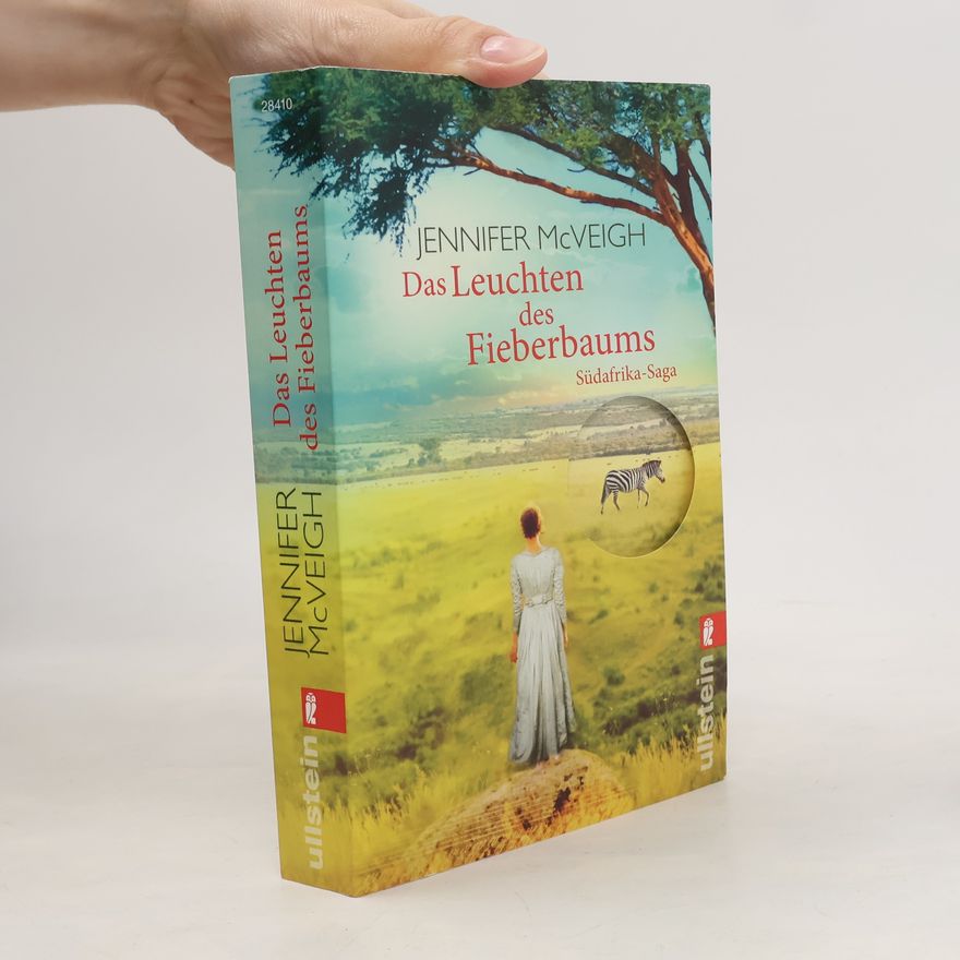 Jennifer McVeigh Das Leuchten des Fieberbaums