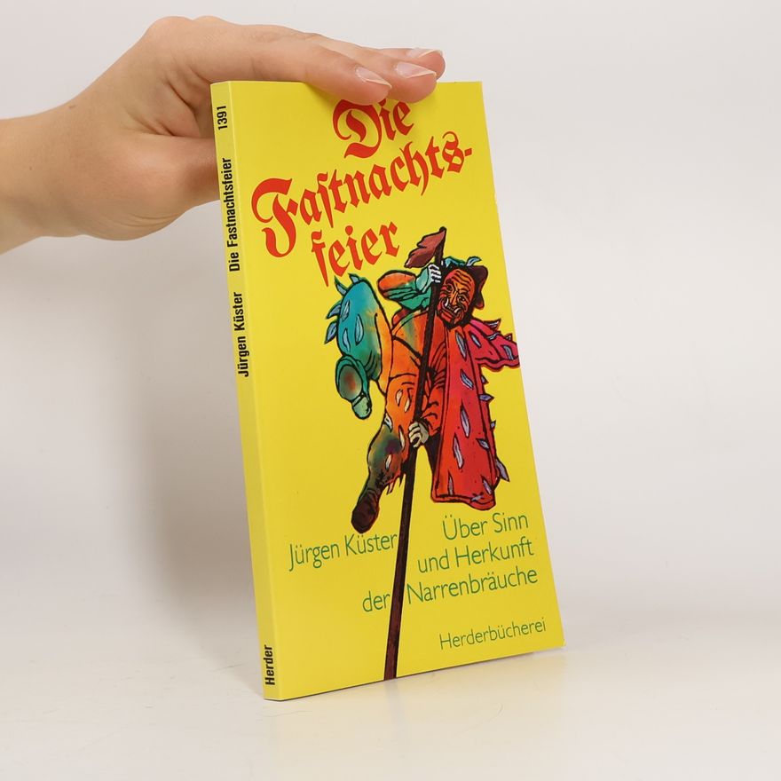 Jürgen Küster Die Fastnachtsfeier