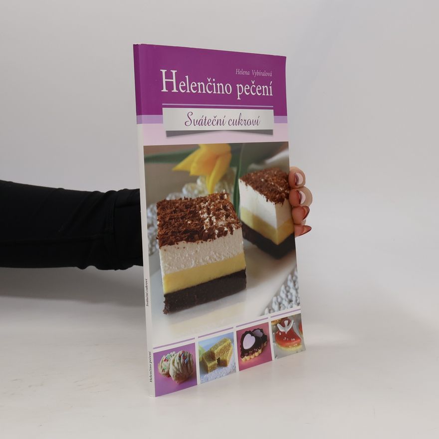 Helena Vybíralová Helenčino pečení - Sváteční cukroví