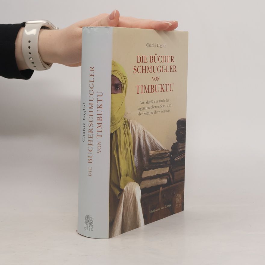 Charlie English Die Bücherschmuggler von Timbuktu