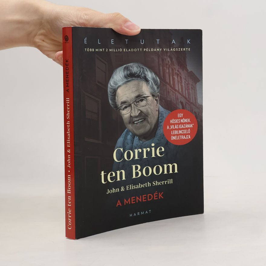 Elisabeth Sherrill Corrie ten Boom: A menedék