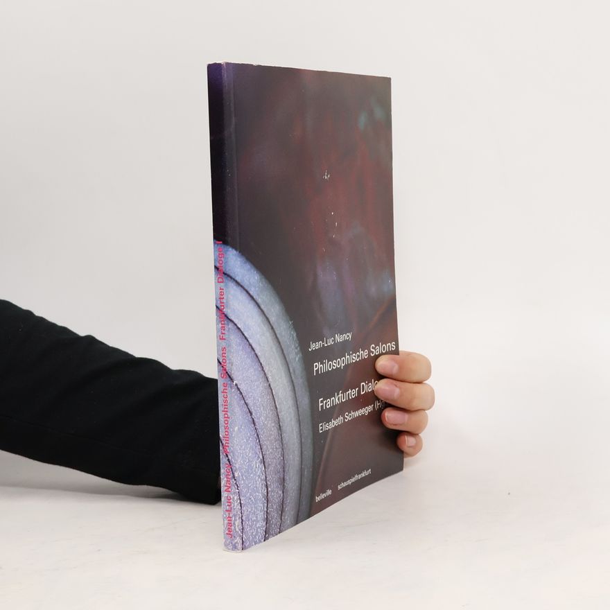 Elisabeth Schweeger Frankfurter Dialoge - 1: Philosophische Salons