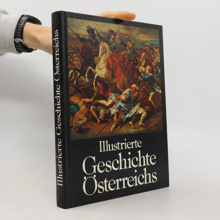 Kolektiv autorů Illustrierte Geschichte Österreichs