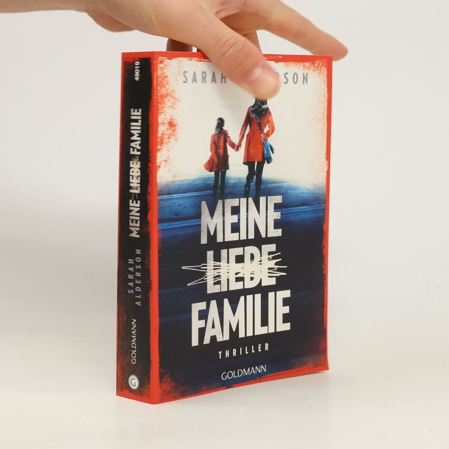 Sarah Alderson Meine liebe Familie