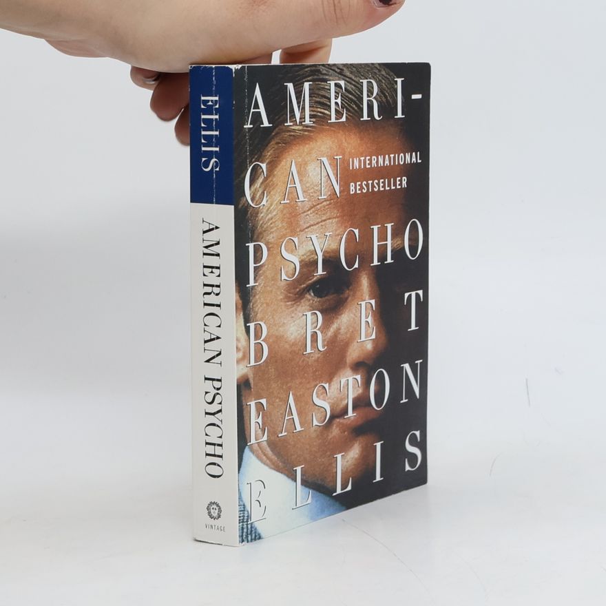 Bret Easton Ellis American Psycho